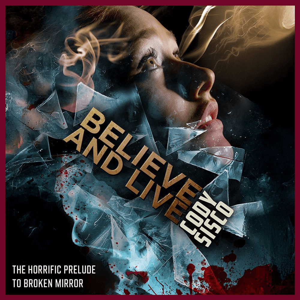 Believe and Live: Resonant Earth Volume 0