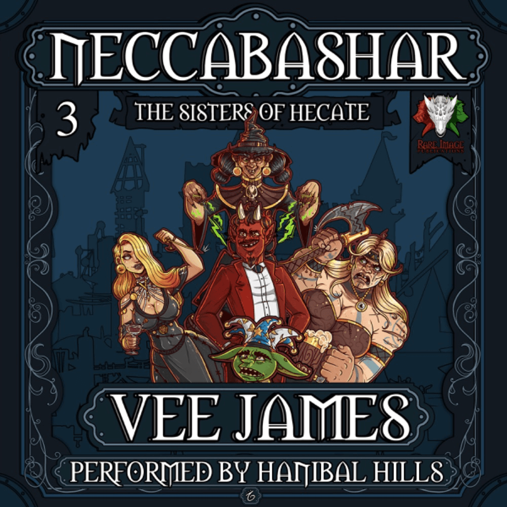 Neccabashar III: The Sisters of Hecate
