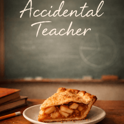 The Accidental Teacher