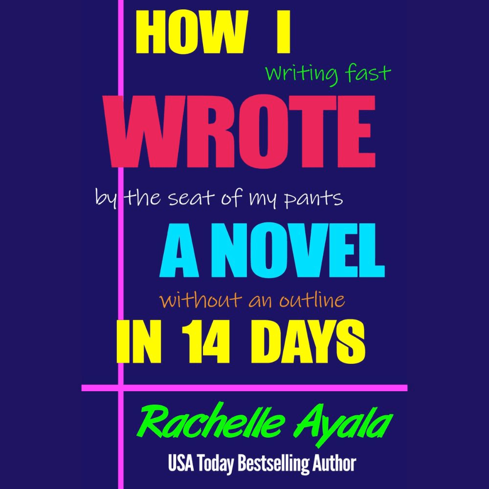How I Wrote a Novel in 14 Days