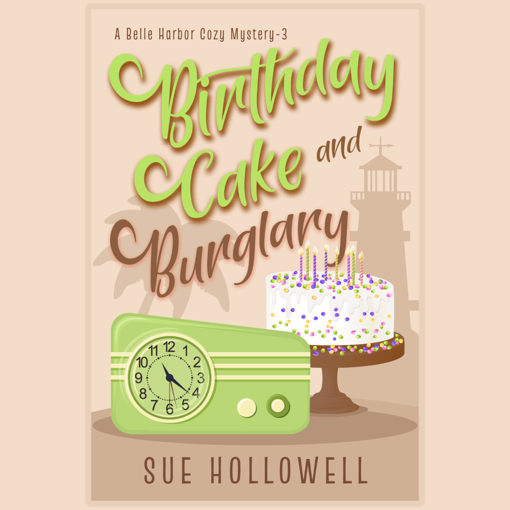 Birthday Cake and Burglary (A Belle Harbor Cozy Mystery Book 3)