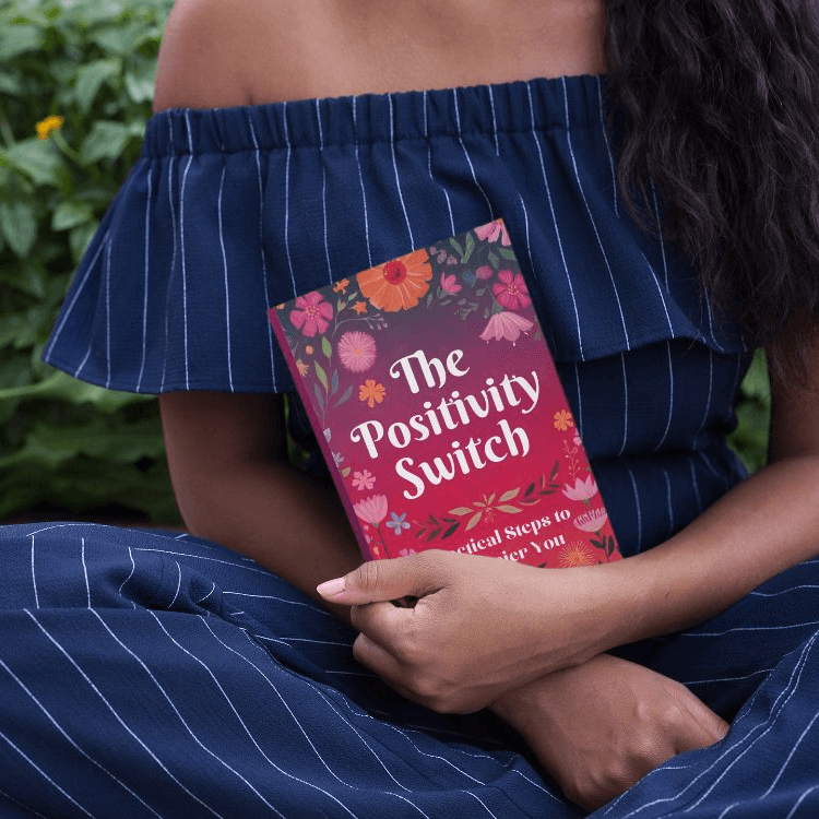 The Positivity Switch