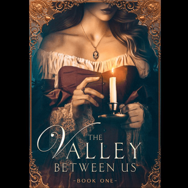 The Valley Between Us - Book One