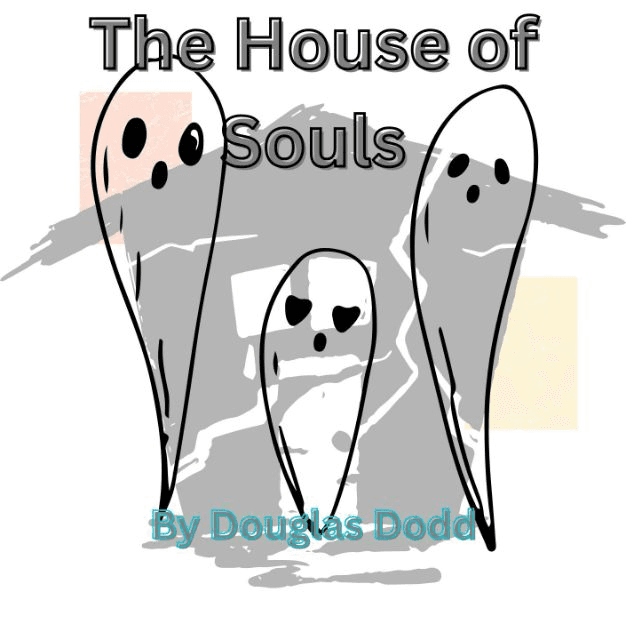 The House of Souls