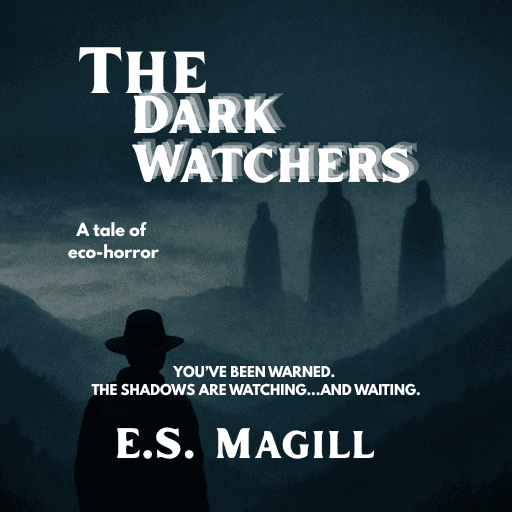 The Dark Watchers