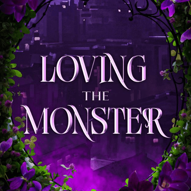 Loving The Monster