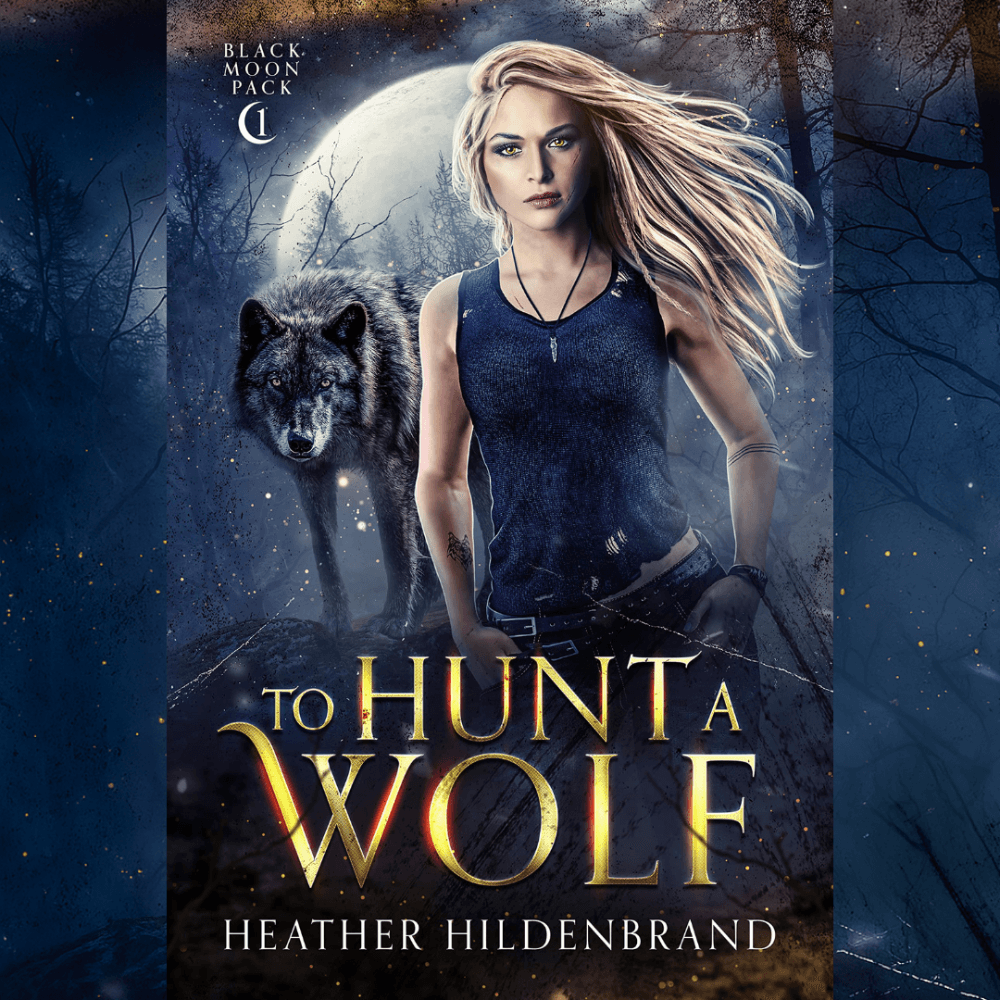To Hunt a Wolf (Black Moon Pack #1)