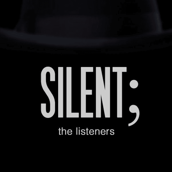 Silent; The Listeners