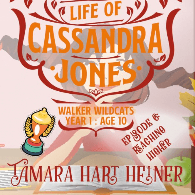 Episode 6: Reaching Higher (Season 1: The Extraordinarily Ordinary Life of Cassandra Jones)