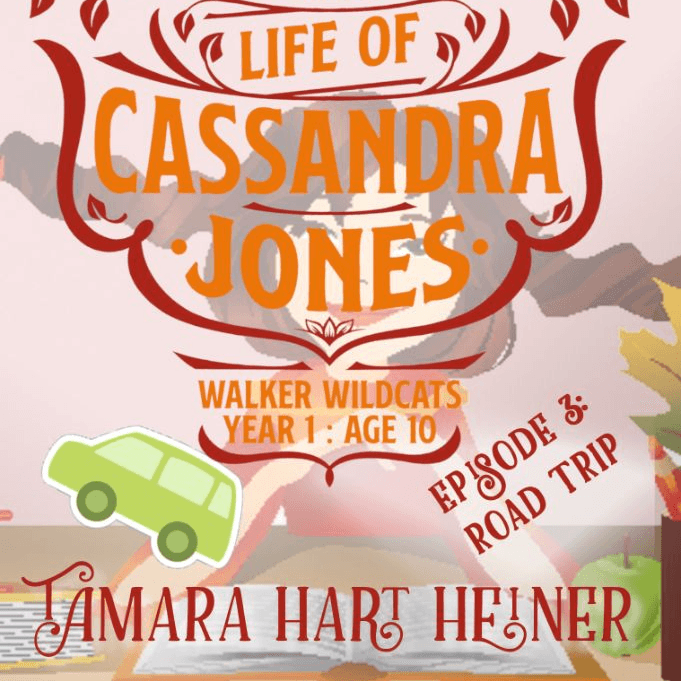 Episode 3: Road Trip (Season 1: The Extraordinarily Ordinary Life of Cassandra Jones)