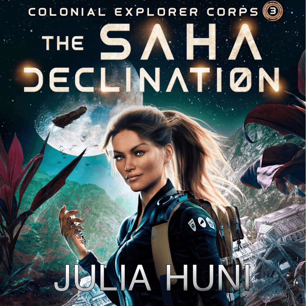 The Saha Declination, Colonial Explorer Corps book 3