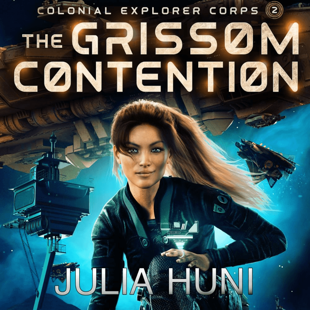 The Grissom Contention, Colonial Explorer Corps Book 2