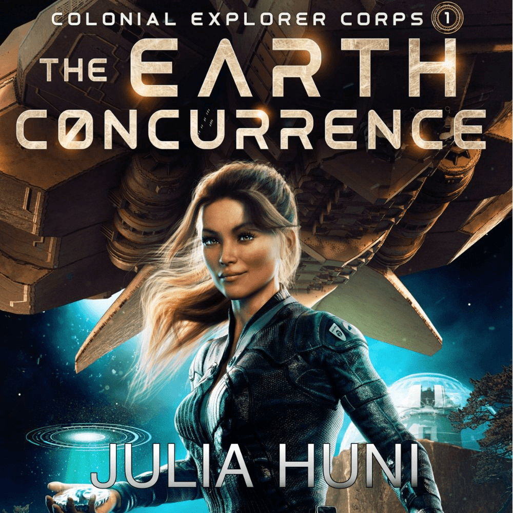 The Earth Concurrence, Colonial Explorer Corps Book 1