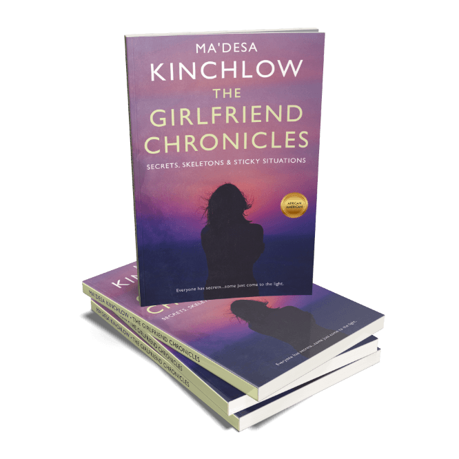 The Girlfriend Chronicles: Secrets, Skeletons & Sticky Situations.