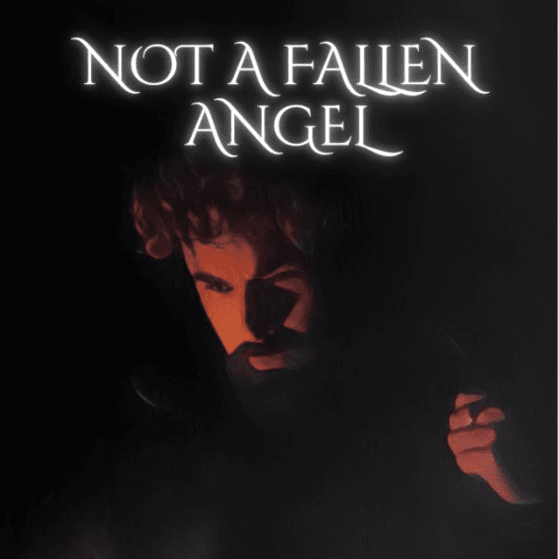 Not A Fallen Angel - Part 1 - I Did Fall, I Just Never Went Back