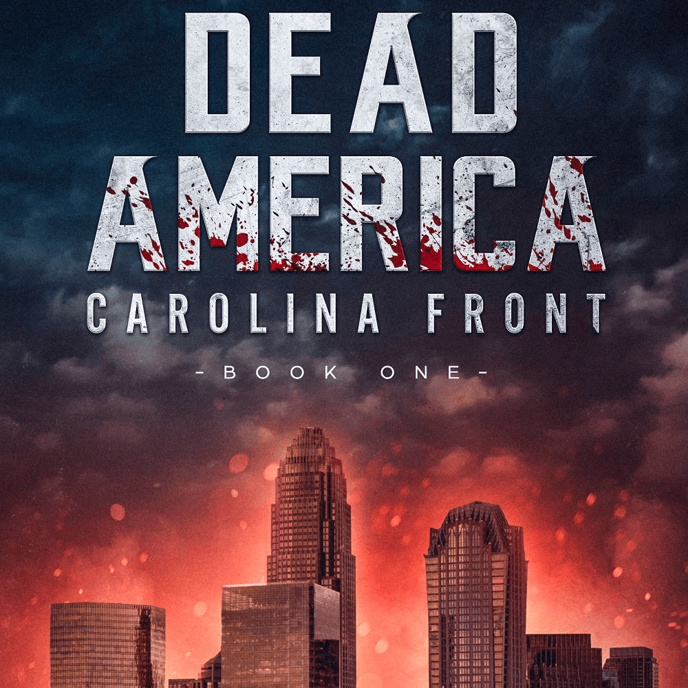 Dead America - Carolina Front - Part 1