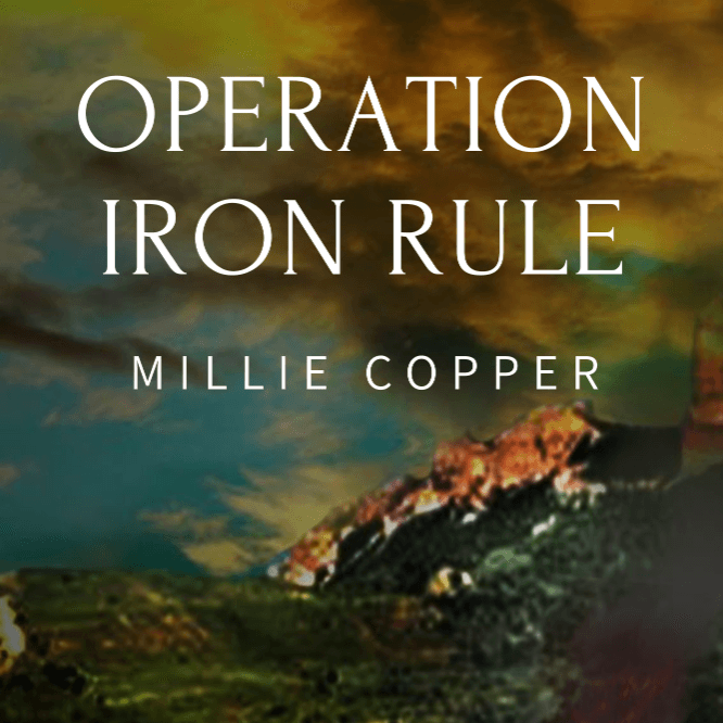 Operation Iron Rule (In the October Fall World) A Wyoming Fall Bonus Short Story