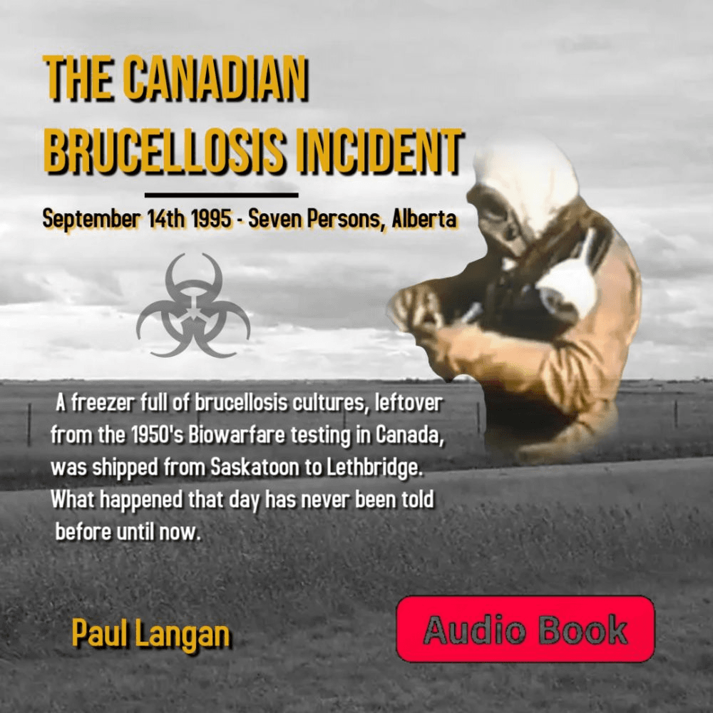 The Canadian Brucellosis Incident - September 14th, 1995 - Seven Persons Alberta
