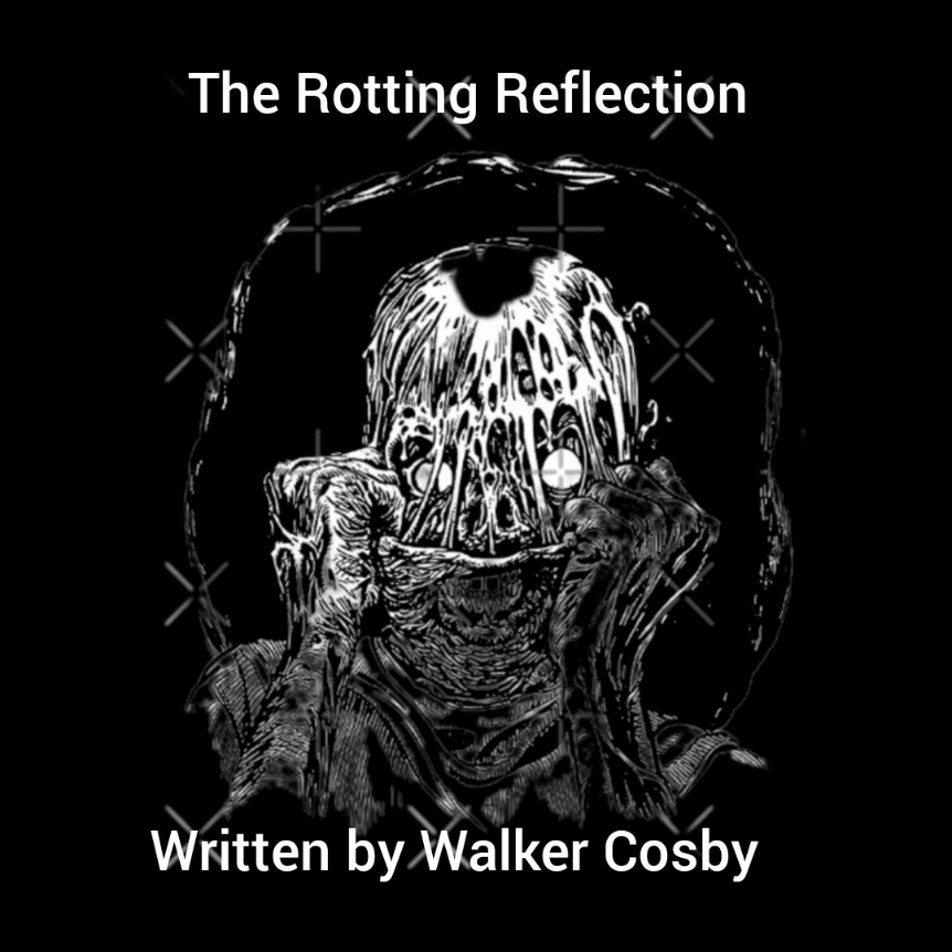 The Rotting Reflection