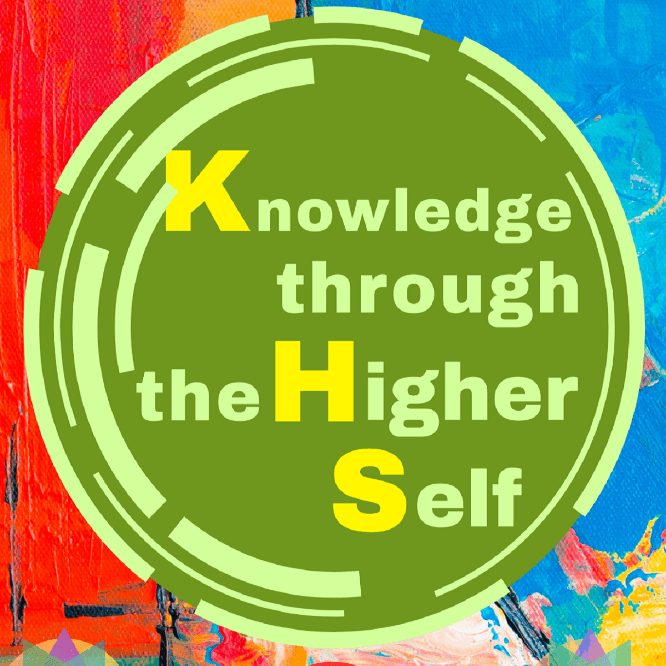 Knowledge through the Higher Self @ Know yourself - Be authentic in what you Do