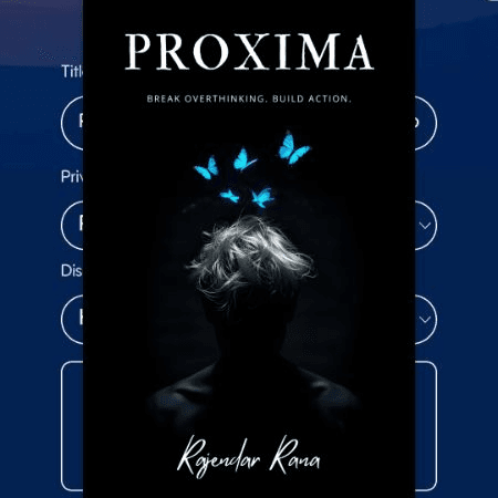 Proxima - Break overthinking, build action.