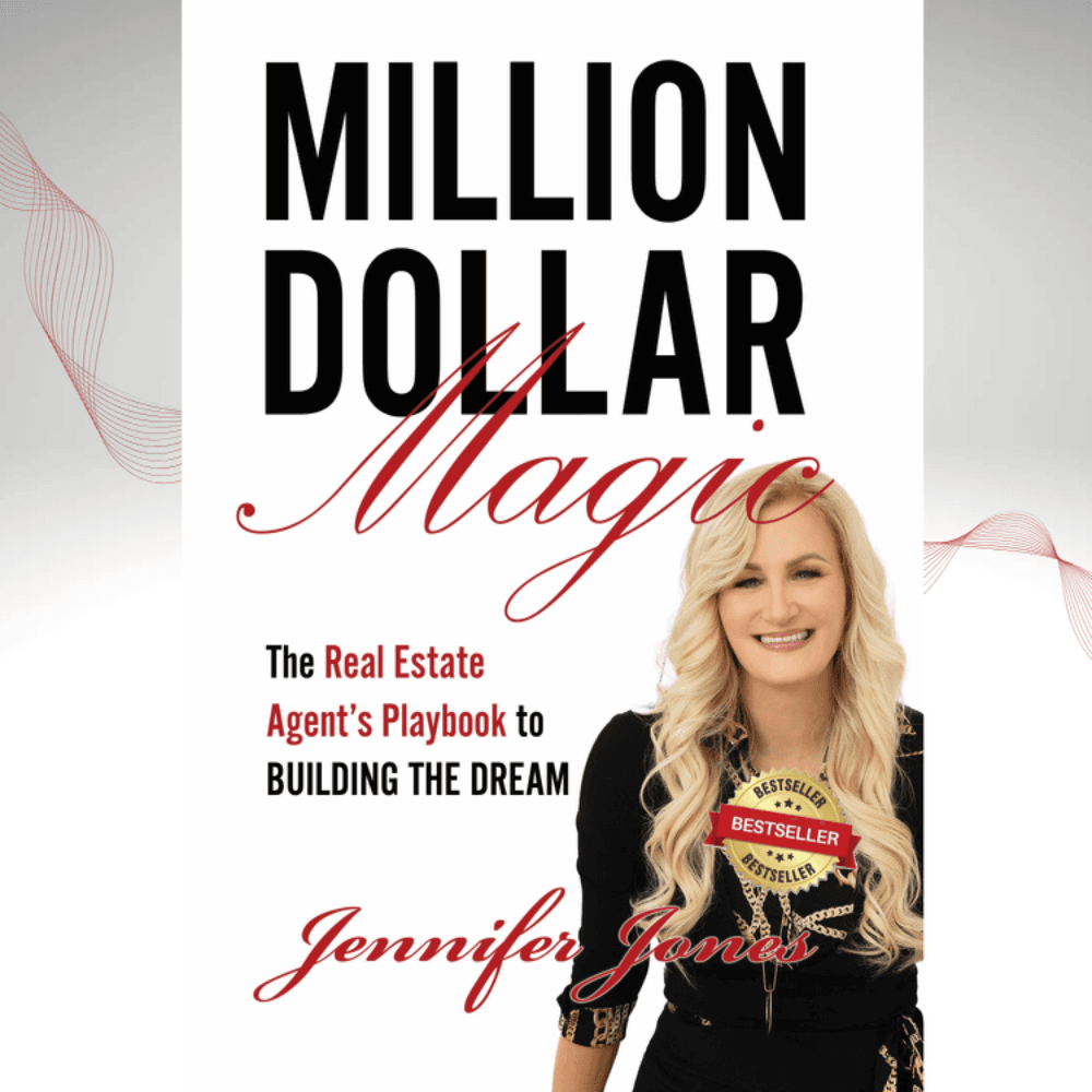 Million Dollar Magic: The Real Estate Agent's Playbook to Building the Dream