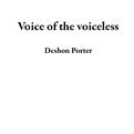 Voice of the voiceless