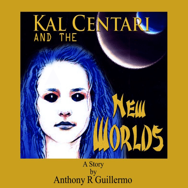 Kal Centari and the New Worlds - Chapter 4: Tools of the Trade